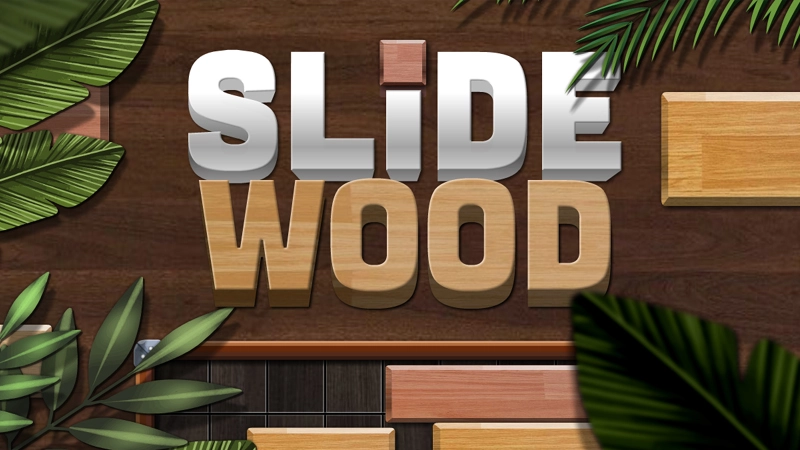 Slide Wood